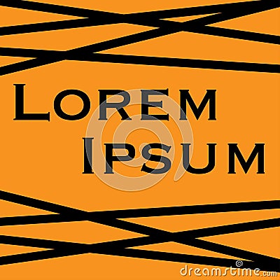 Lorem ipsum with black stripes orange background Vector Illustration