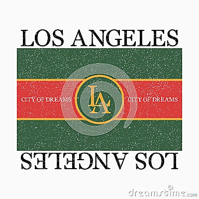 Los Angeles graphic for fashion t-shirt with slogan. Typography print for design clothes and tee shirt. Vector. Vector Illustration