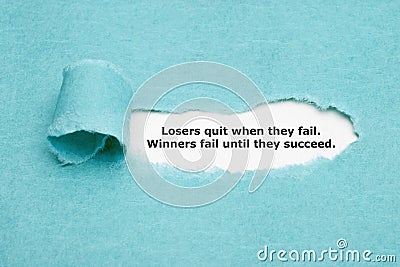 Losers Quit Winners Fail Until They Succeed Stock Photo
