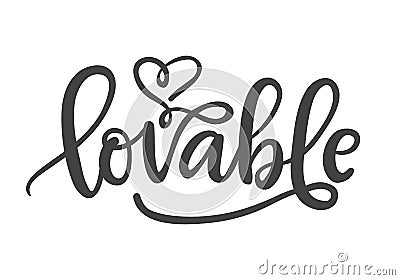 Lovable. Hand Written Lettering Vector Illustration