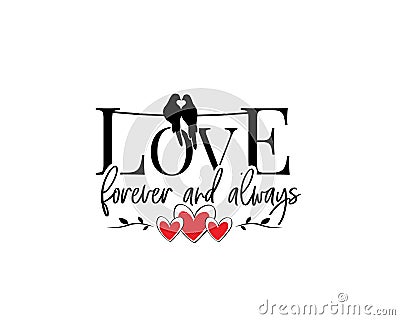 Love forever and always, vector Vector Illustration