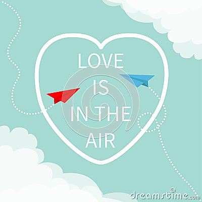 Love is in the air Lettering text. Flying red origami paper plane. Dashed Heart line frame Cloud in corners. Happy Valentines day Vector Illustration