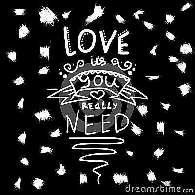 Love is all you need Vector Illustration