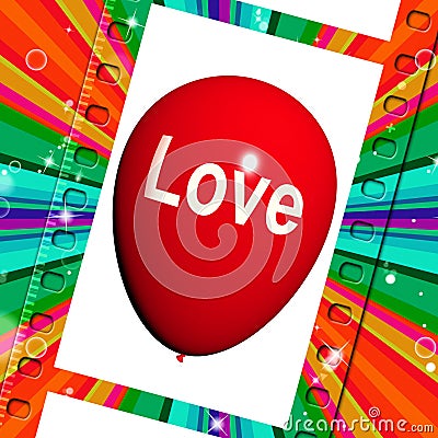 Love Balloon Shows Fondness and Affectionate Feeling Stock Photo