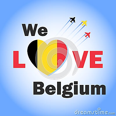 We love Belgium banner with heart shaped flag. Belgium National Day creative design with fighter jet in the sky for web Stock Photo