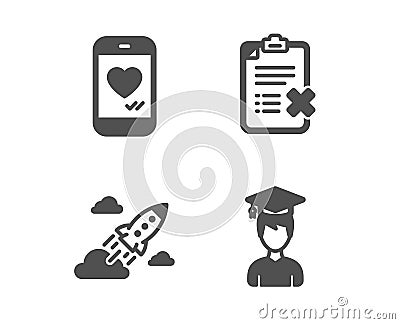 Love chat, Reject checklist and Startup rocket icons. Student sign. Vector Vector Illustration