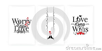 Worry less, love more, vector Vector Illustration
