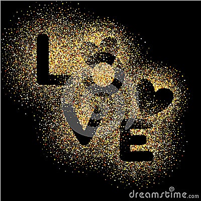 LOVE, gold letters. Elegant vector background illustration with golden glitter texture. Vector Illustration