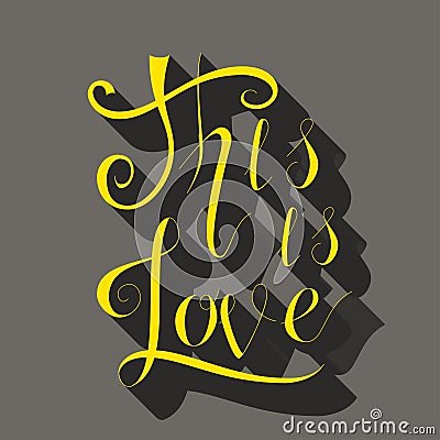 This is love grey. Vector Illustration