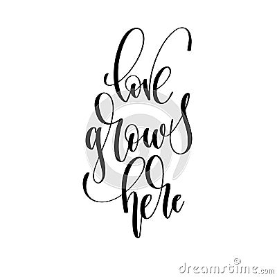 Love grows here - hand lettering overlay typography element Vector Illustration