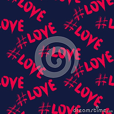 Love hashtags seamless vector pattern. Vector Illustration