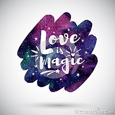 Love is magic Valentine`s day watercolor greeting card Vector Illustration