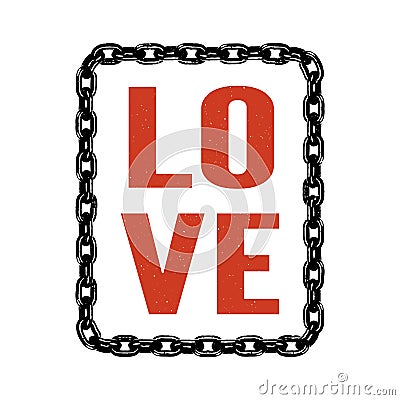 LOVE ME MORE,slogan graphic for t-shirt,vector chains Stock Photo