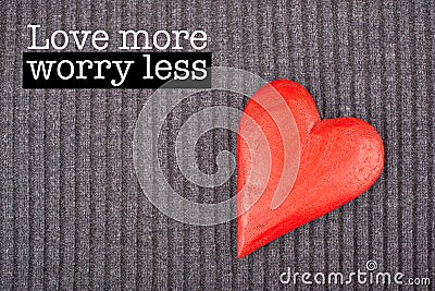 Love more worry less Stock Photo