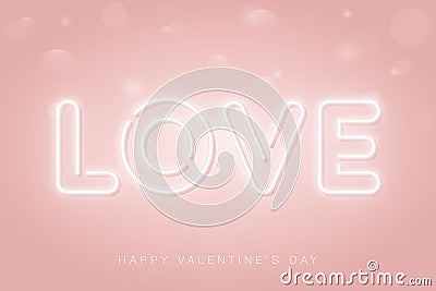 Love neon sign. Happy Valentine`s day pink vector banner. Vector Illustration