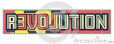 Love revolution Vector Illustration