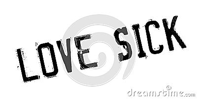 Love Sick rubber stamp Vector Illustration