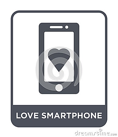 love smartphone icon in trendy design style. love smartphone icon isolated on white background. love smartphone vector icon simple Vector Illustration