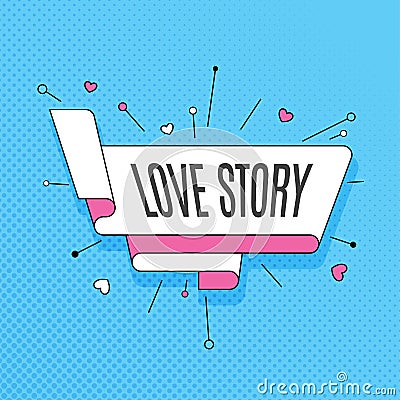 Love story. Retro design element in pop art style on halftone co Vector Illustration