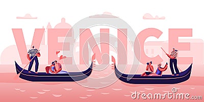 Love in Venice Concept. Happy Couples in Gondolas with Gondoliers Floating at Canal, Hugging, Making Photo. Romantic Tour Vector Illustration