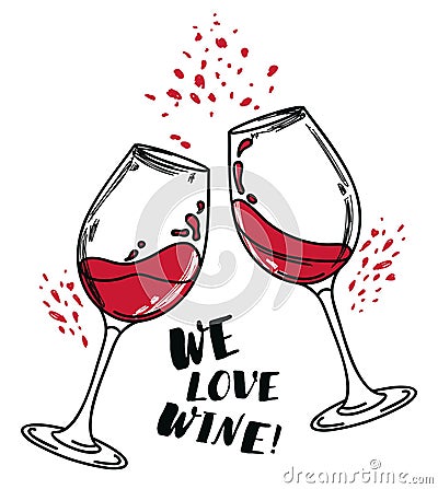 `We love wine` poster with two wine glasses Vector Illustration