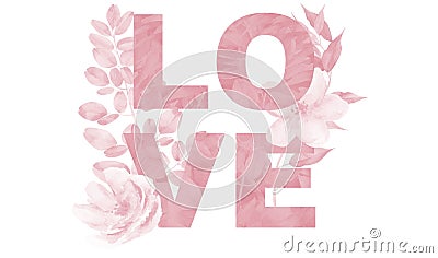 Valentines Love word with watercolor flowers and leaves. Sign design for website banners, headers, advertising and Stock Photo