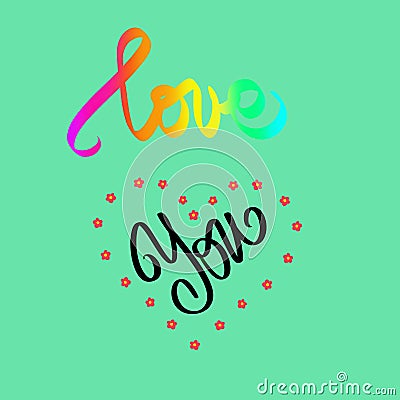 Love You. Abstract lines illustration. Hand drawn graphic lettering in green color. Rainbow word. Woman slogan. Sign with Heart Cartoon Illustration