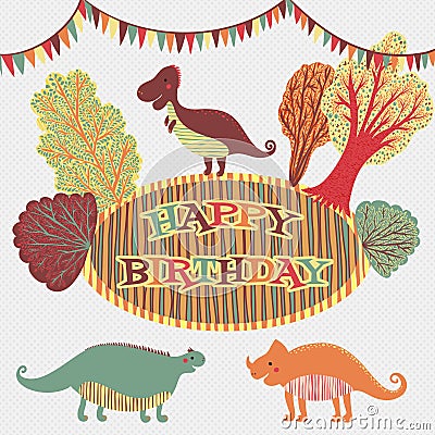 Lovely happy birthday card in vector. Sweet inspirational card with cartoon dinosaurs and trees in floral wreath in retro colors. Vector Illustration