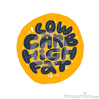 Low carb high fat black collage lettering Vector Illustration
