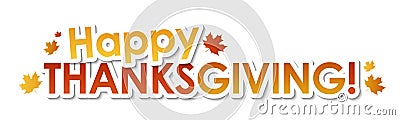 HAPPY THANKSGIVING calligraphy banner with maple leaves Vector Illustration