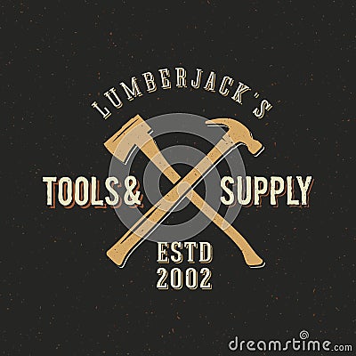 Lumberjack Tools and Supply Abstract Vintage Label Vector Illustration