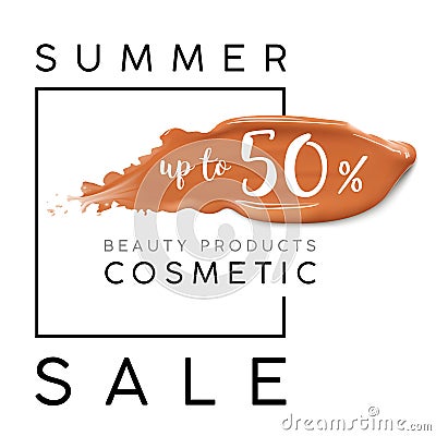 Luxury summer fashion sale. Banner for sales. Cosmetics make up template with cream foundation smear. Vector Illustration