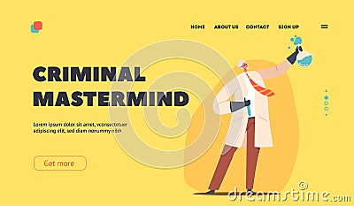 Mad Chemist Landing Page Template. Crazy Professor Holding Chemical Beakers with Liquid Reagent, Nuts Crackpot Scientist Vector Illustration