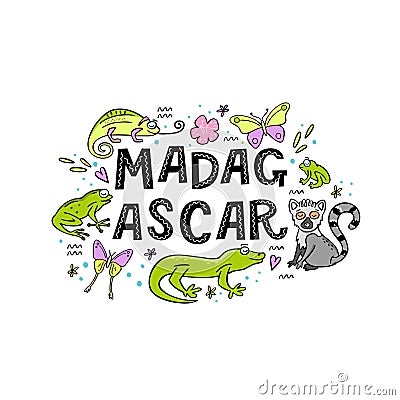 Madagscar hand written word with funny animals of Madagascar around. Vector Illustration