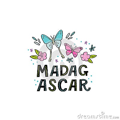 Madagscar hand written word with funny butterflies Vector Illustration