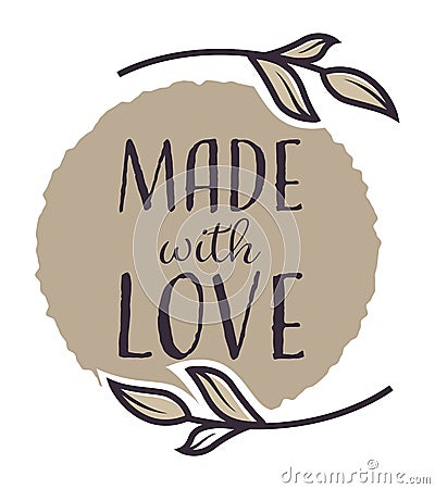 Made with love, handmade production emblem or banner Vector Illustration
