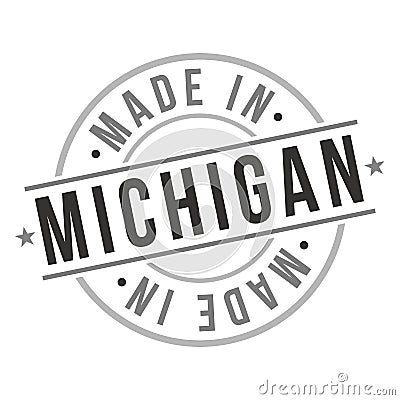 Made in Michigan Quality Original Stamp Design Vector Art. Vector Seal Badge. Vector Illustration