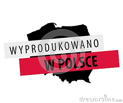 Made in Polska - Wyprodukowano w Polsce Vector Illustration