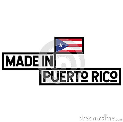 Made in Puerto Rico label on white Vector Illustration