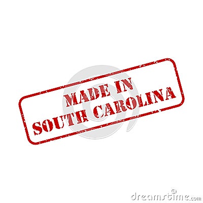 Made In South Carolina Stamp Vector Vector Illustration