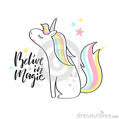 Magic cute unicorn.Vector illustration. Belive in Magic hand lettering sign. Cartoon Illustration