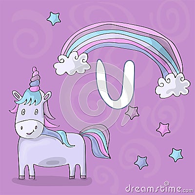 Illustrated alphabet letter U and Unicorn. ABC book image vector cartoon. Magic unicorn, rainbow and stars on a purple sky. Cartoon Illustration