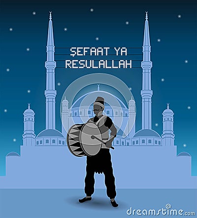 Mahya lights and ramadan drummer with a mosque silhouette Turkish - Help us messenger of Allah Vector Illustration