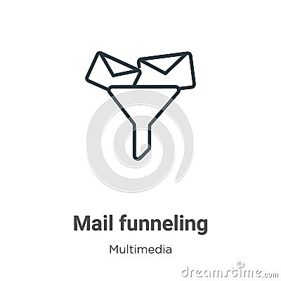 Mail funneling outline vector icon. Thin line black mail funneling icon, flat vector simple element illustration from editable Vector Illustration