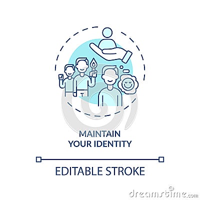 Maintain your identity concept icon Vector Illustration