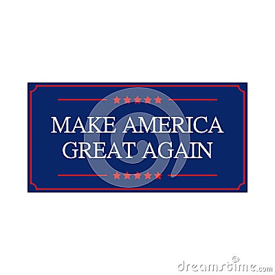 Make America great again quote - Vector design for t-shirt graphics, banner, fashion prints, slogan tees, stickers, cards, flyer Vector Illustration