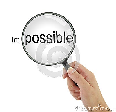 Make the impossible possible! Stock Photo