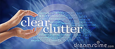 Make space in your life and clear your clutter Stock Photo