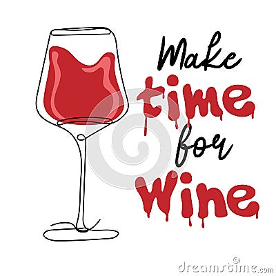 Make time for wine. Continuous line drawing of glass with wine Vector Illustration