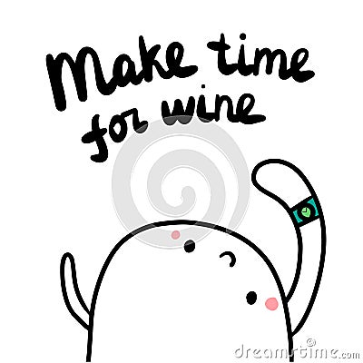 Make time for wine cute hand drawn illustration with marshmallow controlling time Vector Illustration